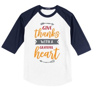 Give Thanks With A Grateful Heart Baseball Sleeve Shirt