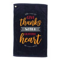 Give Thanks With A Grateful Heart Golf Towel