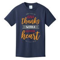 Give Thanks With A Grateful Heart Kids T-Shirt