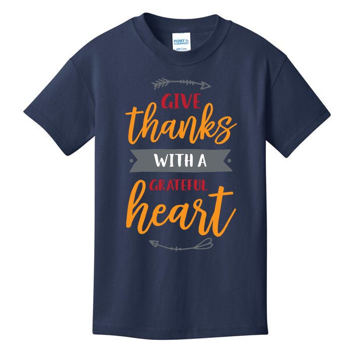 Give Thanks With A Grateful Heart Kids T-Shirt