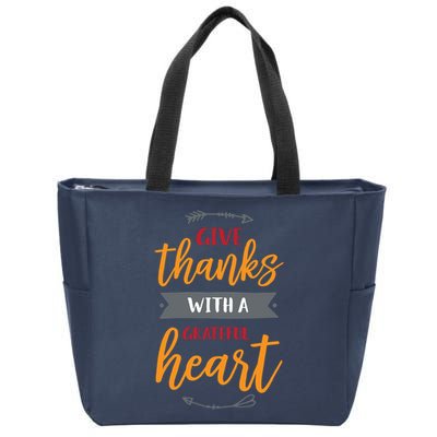 Give Thanks With A Grateful Heart Zip Tote Bag