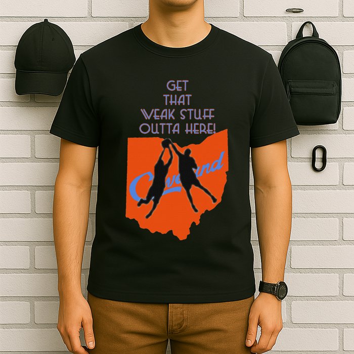 Get That Weak Stuff Outta Here T-Shirt