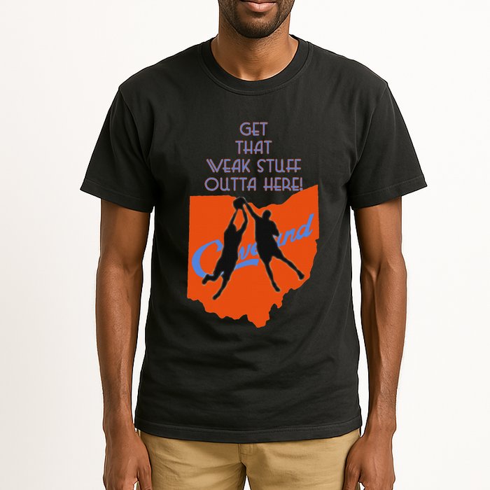 Get That Weak Stuff Outta Here Tall T-Shirt