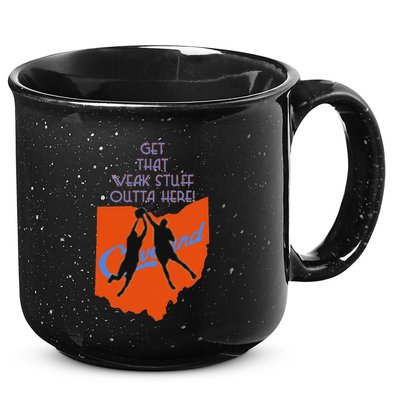 Get That Weak Stuff Outta Here 15oz Campfire Ceramic Mug