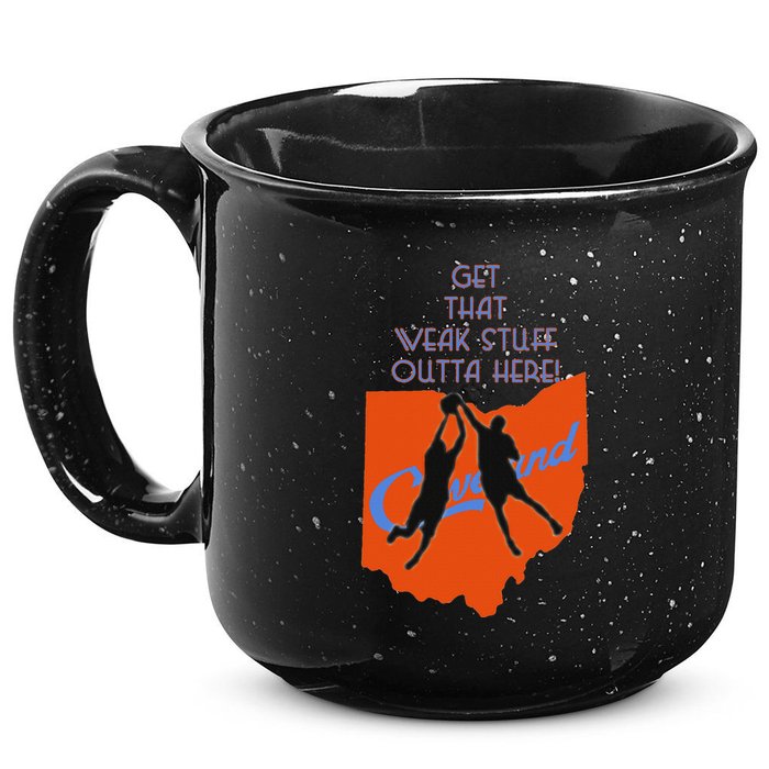 Get That Weak Stuff Outta Here 15oz Campfire Ceramic Mug