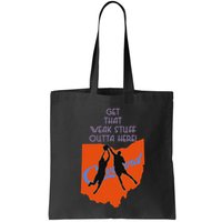 Get That Weak Stuff Outta Here Bag