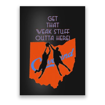 Get That Weak Stuff Outta Here Poster