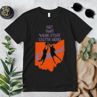 Get That Weak Stuff Outta Here Premium T-Shirt