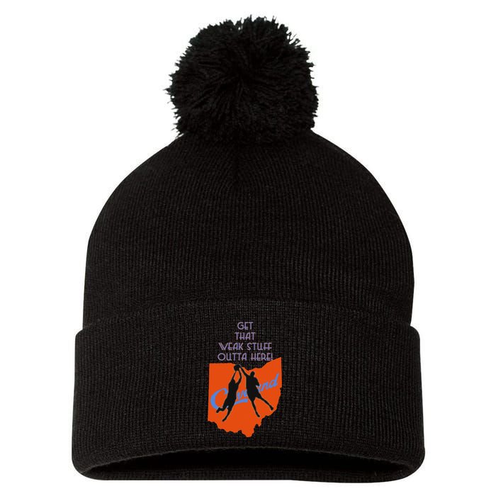Get That Weak Stuff Outta Here Pom Pom 12in Knit Beanie