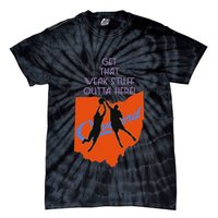 Get That Weak Stuff Outta Here Tie-Dye T-Shirt