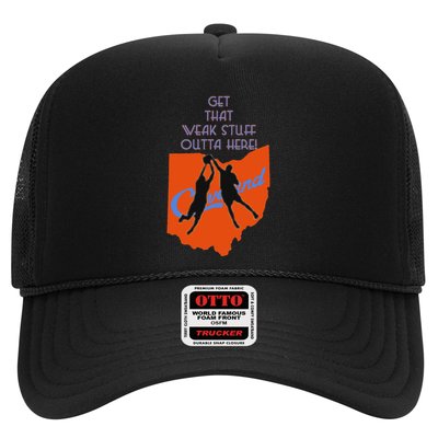 Get That Weak Stuff Outta Here Trucker Hat