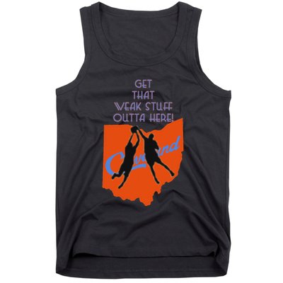 Get That Weak Stuff Outta Here Tank Top