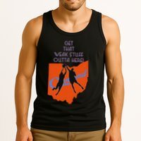 Get That Weak Stuff Outta Here Tank Top