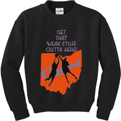 Get That Weak Stuff Outta Here Kids Sweatshirt