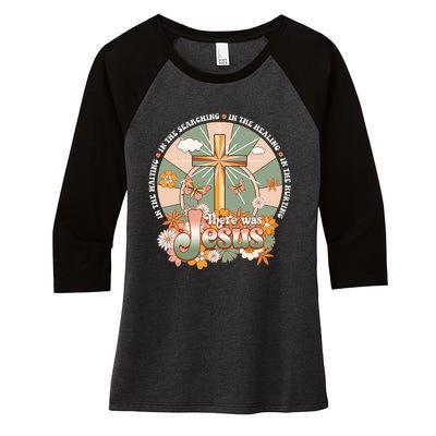 Groovy There Was Jesus Cross Christian Religious Hippie Women's Tri-Blend 3/4-Sleeve Raglan Shirt