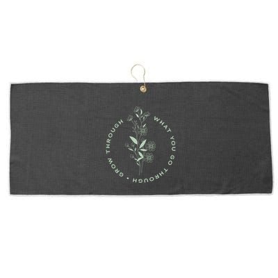 Grow Through What You Go Through Tee And Great Gift Large Microfiber Waffle Golf Towel