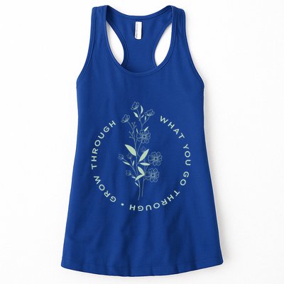Grow Through What You Go Through Tee And Great Gift Womens Tank Top