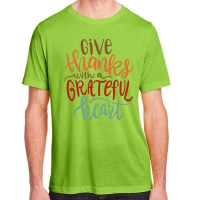 Give Thanks With A Grateful Heart Adult ChromaSoft Performance T-Shirt