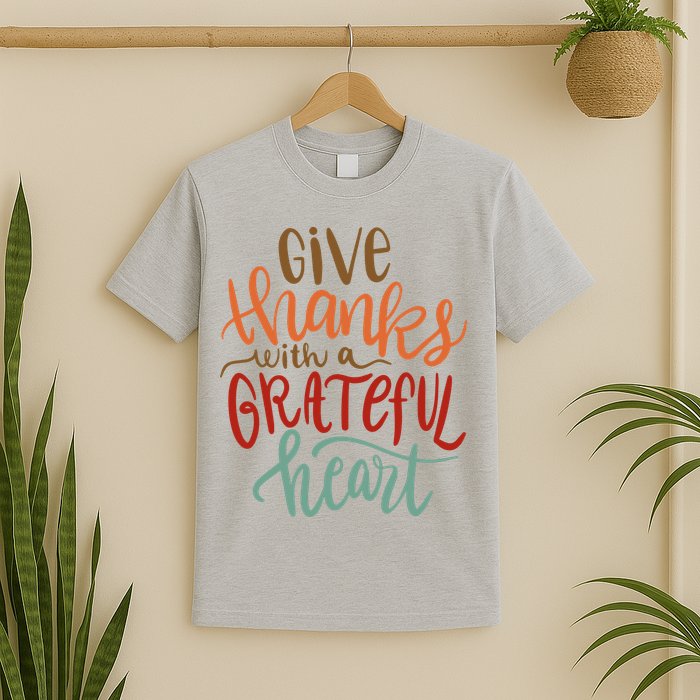 Give Thanks With A Grateful Heart T-Shirt