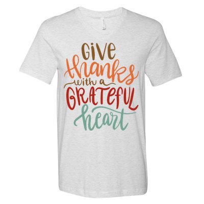 Give Thanks With A Grateful Heart V-Neck T-Shirt