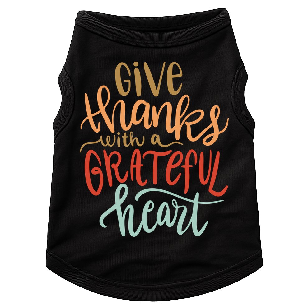 Give Thanks With A Grateful Heart Doggie Tank