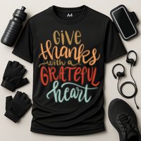 Give Thanks With A Grateful Heart Performance Shirt