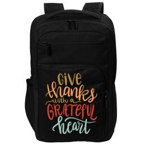 Give Thanks With A Grateful Heart Impact Tech Backpack