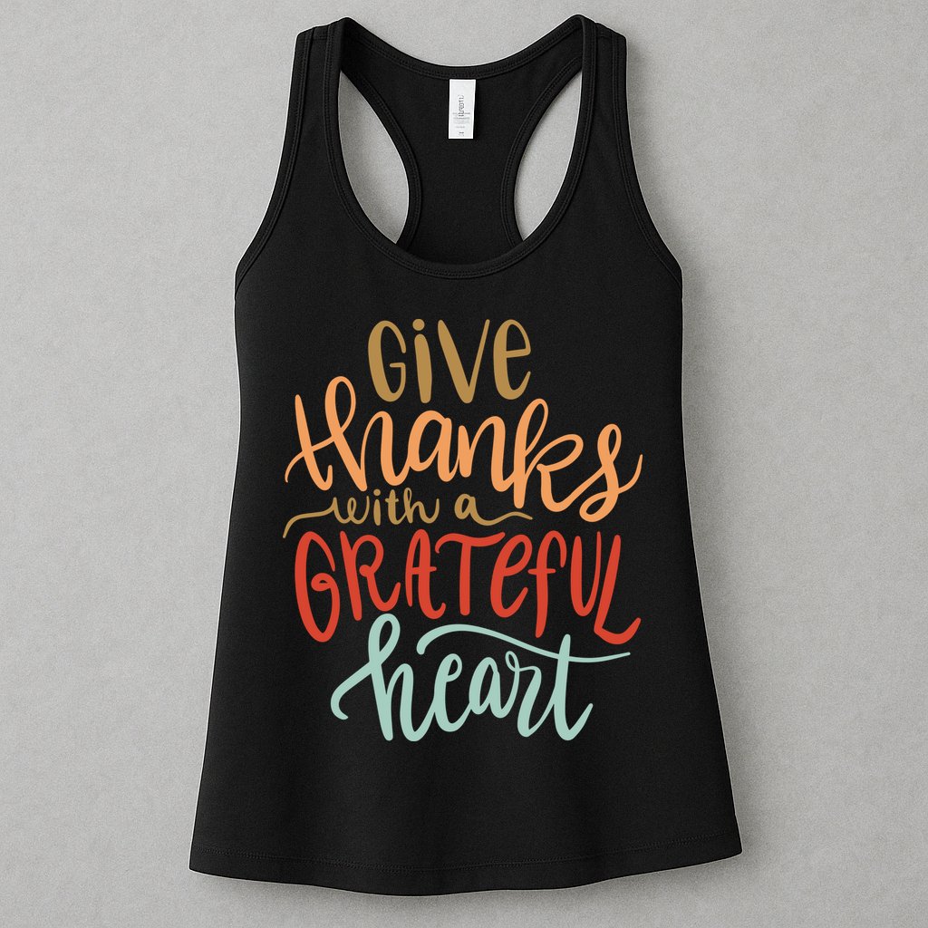 Give Thanks With A Grateful Heart Womens Tank Top