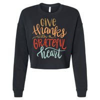 Give Thanks With A Grateful Heart Cropped Pullover Crew