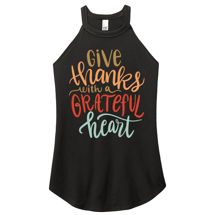 Give Thanks With A Grateful Heart Women's Perfect Tri Rocker Tank