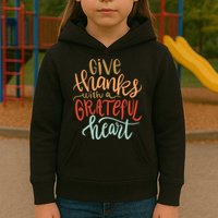Give Thanks With A Grateful Heart Kids Hoodie
