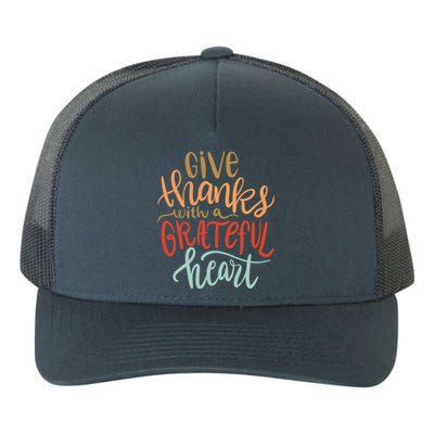 Give Thanks With A Grateful Heart Yupoong Adult 5-Panel Trucker Hat