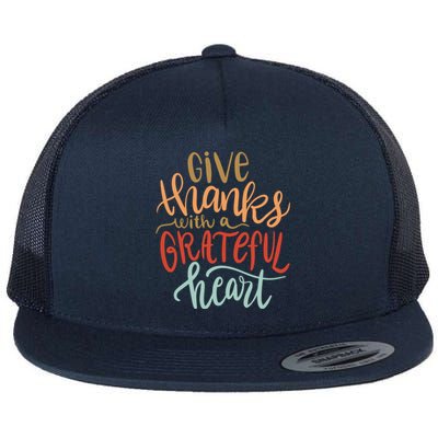 Give Thanks With A Grateful Heart Flat Bill Trucker Hat