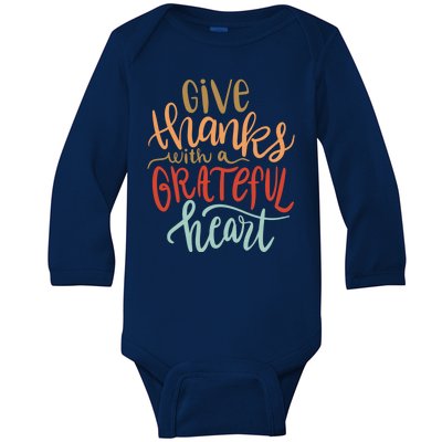 Give Thanks With A Grateful Heart Baby Long Sleeve Bodysuit