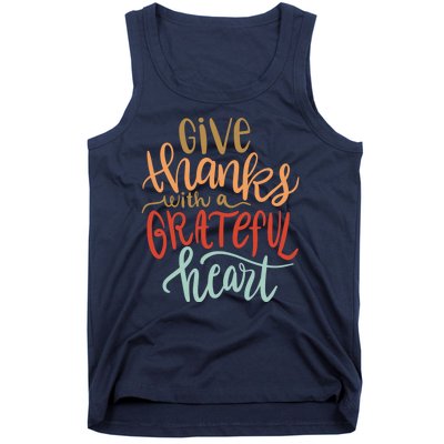 Give Thanks With A Grateful Heart Tank Top