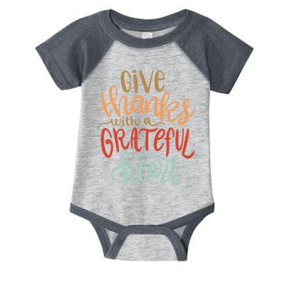 Give Thanks With A Grateful Heart Infant Baby Jersey Bodysuit