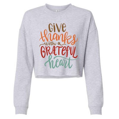 Give Thanks With A Grateful Heart Cropped Pullover Crew