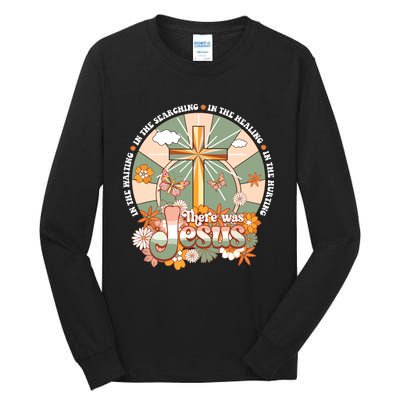 Groovy There Was Jesus Cross Christian Religious Hippie Tall Long Sleeve T-Shirt