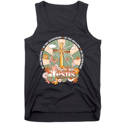 Groovy There Was Jesus Cross Christian Religious Hippie Tank Top