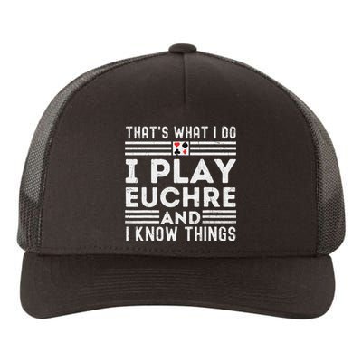 gamer Thats What i Do I Play Eucher And I Know Things Yupoong Adult 5-Panel Trucker Hat