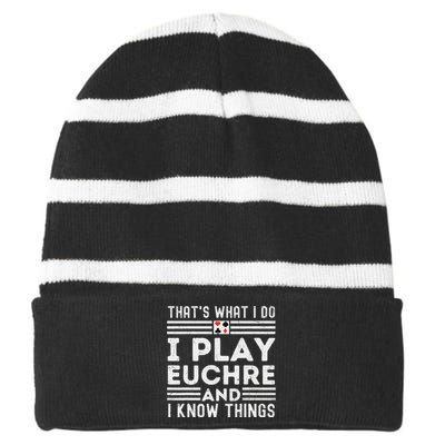 gamer Thats What i Do I Play Eucher And I Know Things Striped Beanie with Solid Band