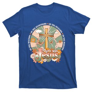 Groovy There Was Jesus Cross Christian Religious Hippie T-Shirt