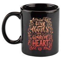 Give Thanks With A Grateful Heart Sign 11oz C Handle Ceramic Mug