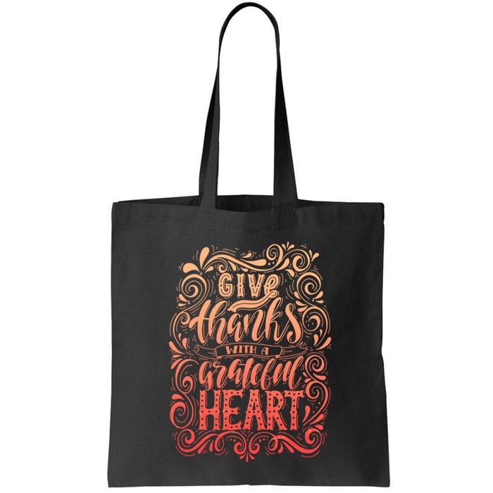 Give Thanks With A Grateful Heart Sign Bag