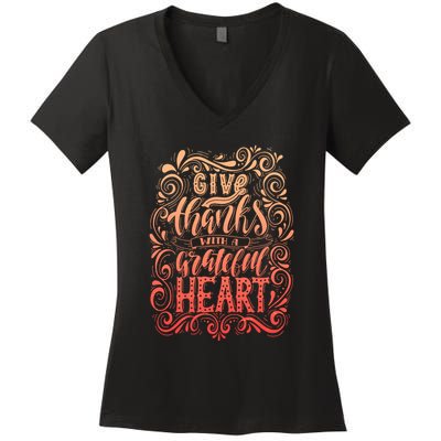 Give Thanks With A Grateful Heart Sign Women's V-Neck T-Shirt