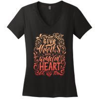 Give Thanks With A Grateful Heart Sign Women's V-Neck T-Shirt