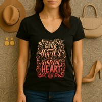 Give Thanks With A Grateful Heart Sign Women's V-Neck T-Shirt