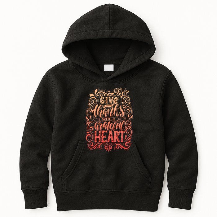 Give Thanks With A Grateful Heart Sign Kids Hoodie