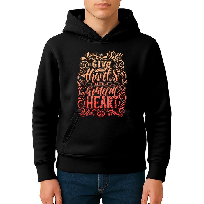 Give Thanks With A Grateful Heart Sign Kids Hoodie