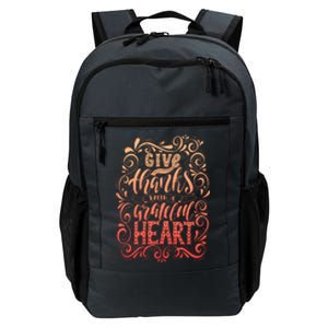 Give Thanks With A Grateful Heart Sign Daily Commute Backpack